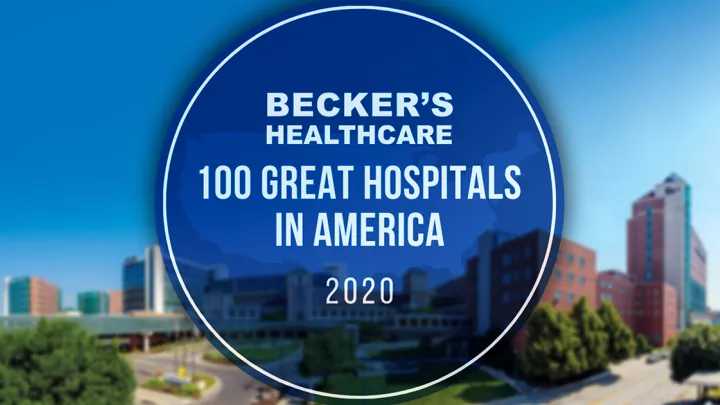 Becker's Healthcare 100 Great Hospitals in America